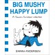 Big Mushy Happy Lump: A Sarah's Scribbles Collection