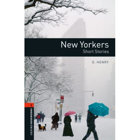 Oxford Bookworms: New Yorkers - Short Stories + MP3 audio download Oxford Bookworms: New Yorkers - Short Stories + MP3 audio download