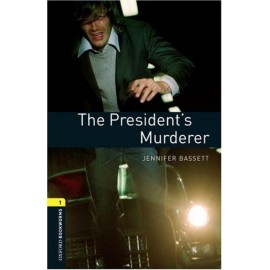 Oxford Bookworms: The President's Murderer + MP3 audio download