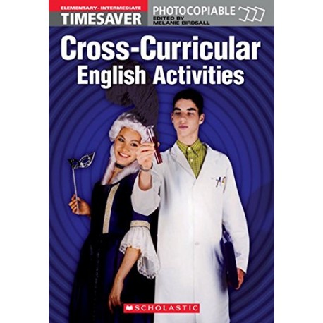 Timesaver: Cross-Curricular English Activities Timesaver: Cross-Curricular English Activities
