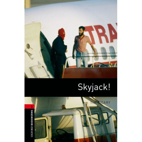 Oxford Bookworms: Skyjack! + MP3 audio download Oxford Bookworms: Skyjack! + MP3 audio download