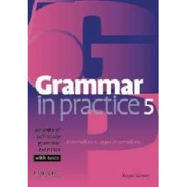 Grammar in Practice 5 - Intermediate to Upper-int.