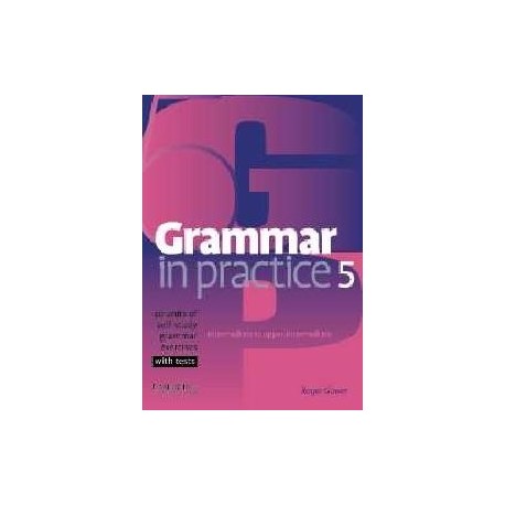 Grammar in Practice 5 - Intermediate to Upper-int.