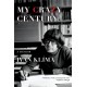 My Crazy Century - A Memoir