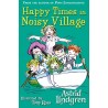 Happy Times in Noisy Village