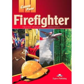 Career Paths Firefighter Teacher's Book + Student's Book + Cross-platform Application with Audio CD