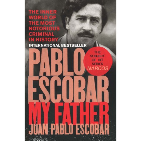 Pablo Escobar: My Father Pablo Escobar: My Father