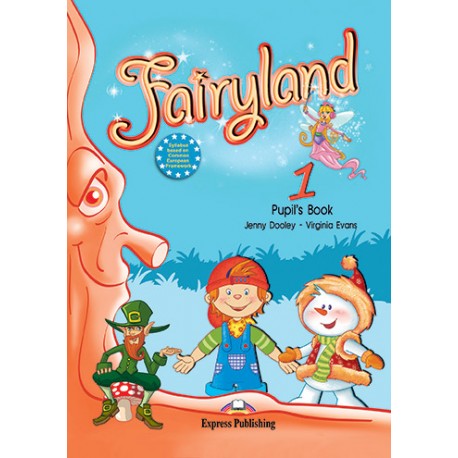 Fairyland 1 Pupil's Book