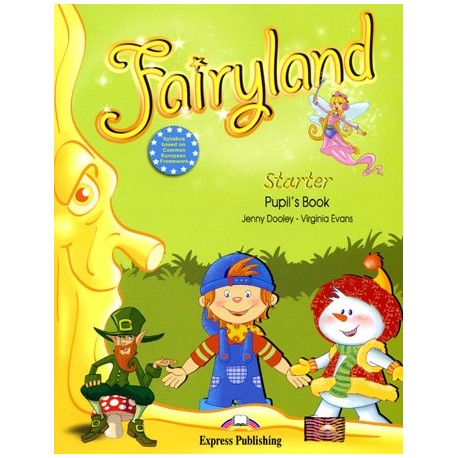 Fairyland Starter Pupil's Book