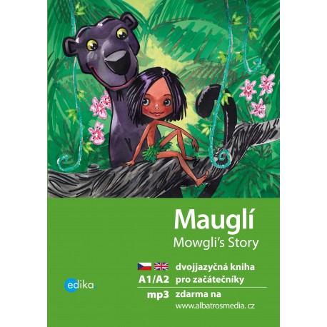 Mowgli's Story / Mauglí + MP3 audio download Mowgli's Story / Mauglí + MP3 audio download