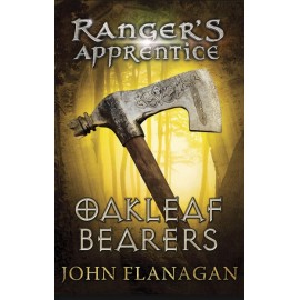 Ranger's Apprentice Book 4: Oakleaf Bearers