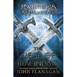 Ranger's Apprentice Book 6: The Siege of Macindaw