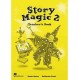 Story Magic 2 Teacher's Book