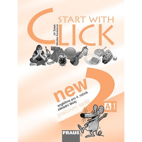 New Start with Click 2 pracovní sešit New Start with Click 2 pracovní sešit