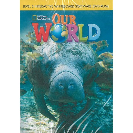 Our World 2 Interactive Whiteboard Software DVD-ROM Our World 2 Interactive Whiteboard Software DVD-ROM