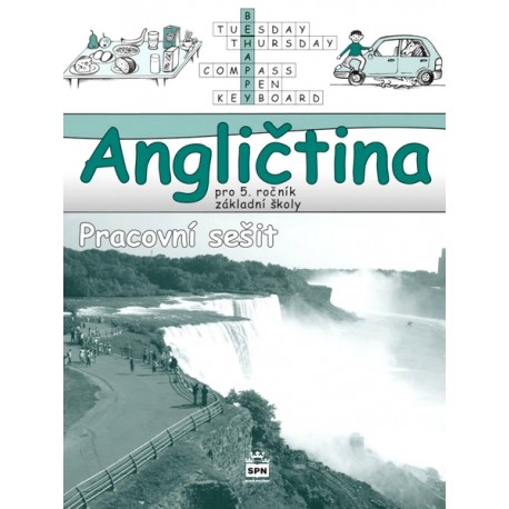 Hello Kids! angličtina pro 5. ročník základní školy - pracovní sešit Hello Kids! angličtina pro 5. ročník základní školy - pracovní sešit