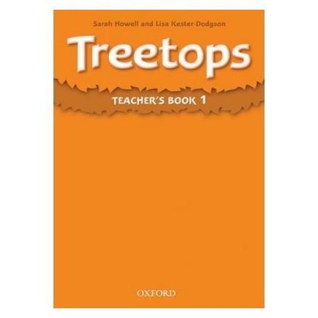 Treetops 1 Teacher's Book Treetops 1 Teacher's Book