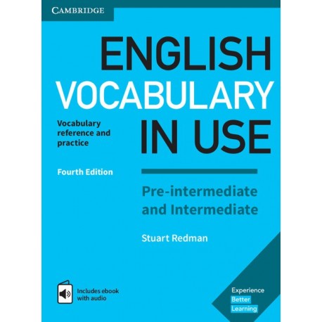 English Vocabulary in Use Pre-Intermediate and Intermediate Fourth Edition with Answers + eBook with Audio Access Code English Vocabulary in Use Pre-Intermediate and Intermediate Fourth Edition with Answers + eBook with Audio Access Code