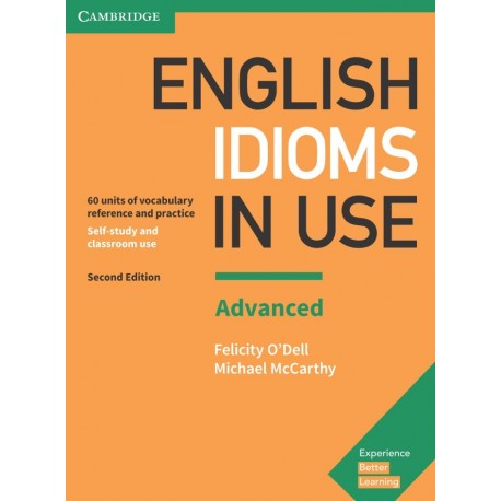 English Idioms in Use Advanced Second Edition with Answers English Idioms in Use Advanced Second Edition with Answers