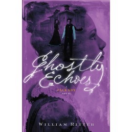 Ghostly Echoes (Jackaby Book 3)