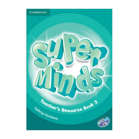 Super Minds 3 Teacher's Resource Book + Audio CD Super Minds 3 Teacher's Resource Book + Audio CD