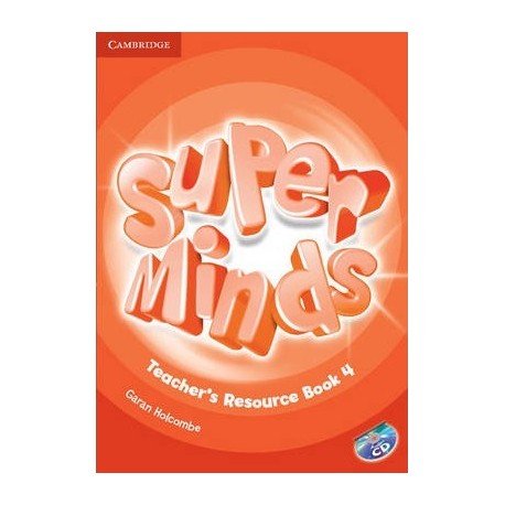 Super Minds 4 Teacher's Resource Book + Audio CD Super Minds 4 Teacher's Resource Book + Audio CD