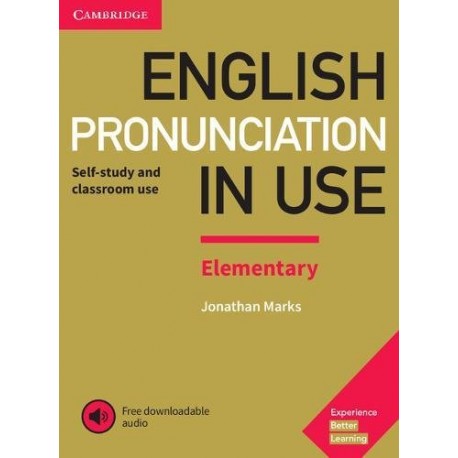 English Pronunciation in Use Elementary with Answers and Downloadable Audio English Pronunciation in Use Elementary with Answers and Downloadable Audio