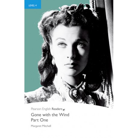 Pearson English Readers: Gone with the Wind - Part One