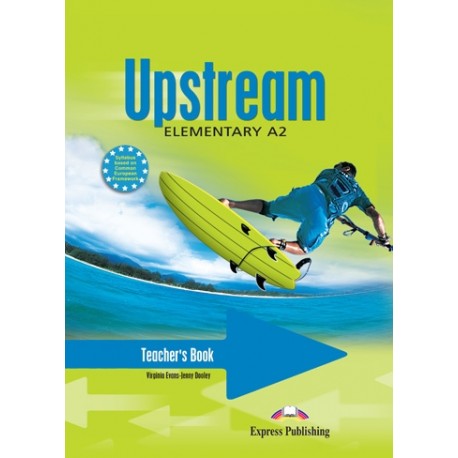 Upstream Elementary Teacher's Book Upstream Elementary Teacher's Book