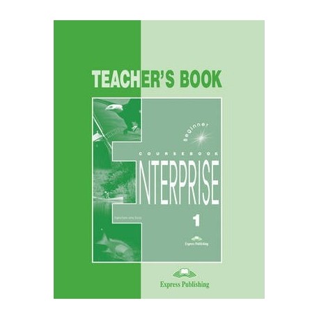 Enterprise 1 Teacher's Book Enterprise 1 Teacher's Book
