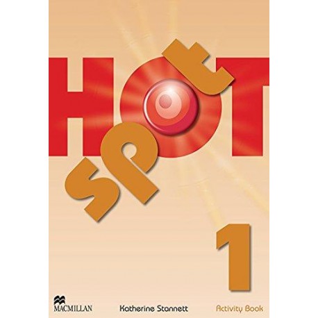 Hot Spot 1 Activity Book Hot Spot 1 Activity Book