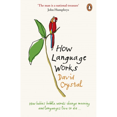 How Language Works How Language Works