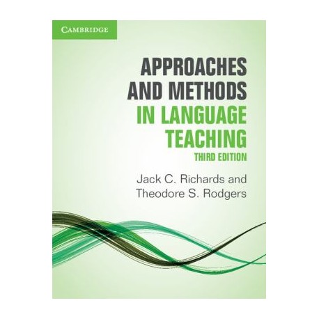 Approaches and Methods in Language Teaching (Cambridge Language Teaching Library)