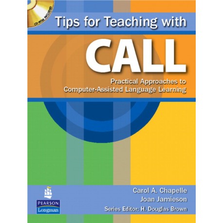 Tips for Teaching with CALL (Computer-Assisted Learning)