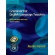 Grammar for English Language Teachers Second Edition (with exercises and a key)