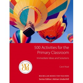 500 Activities for the Primary Classroom