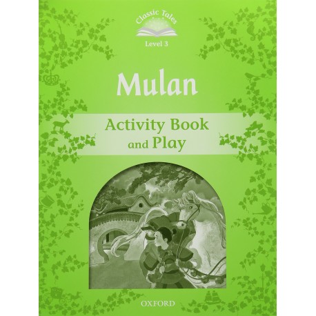 Classic Tales 3 2nd Edition: Mulan Activity Book