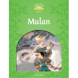 Classic Tales 3 2nd Edition: Mulan + MP3 audio download