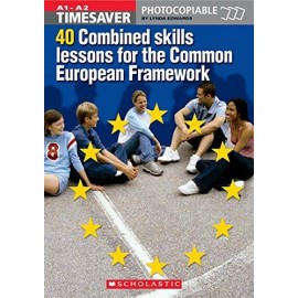 Timesaver: 40 Combined Skills Lessons for the Common European Framework + CD