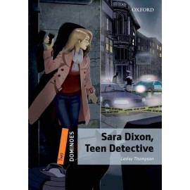 Oxford Dominoes: Sara Dixon, Teen Detective + MP3 audio download