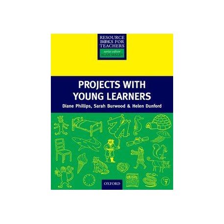 Projects with Young Learners Projects with Young Learners