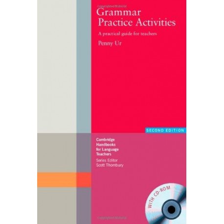 Grammar Practice Activities Second Edition + CD-ROM Grammar Practice Activities Second Edition + CD-ROM