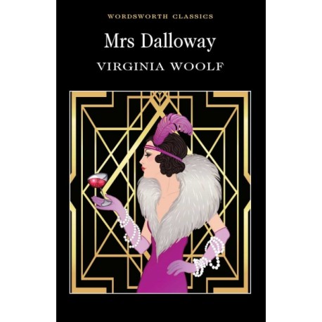 Mrs. Dalloway (Wordsworth Classics) Mrs. Dalloway (Wordsworth Classics)