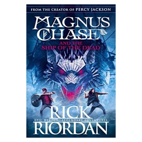 Magnus Chase and the Ship of the Dead (Book 3)