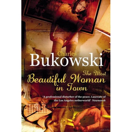 The Most Beautiful Woman in Town and Other Stories The Most Beautiful Woman in Town and Other Stories