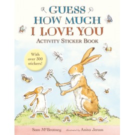 Guess How Much I Love You Activity Sticker Book