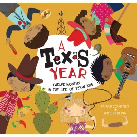 A Texas Year: Twelve Months in the Life of Texan Kids
