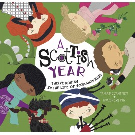 A Scottish Year: Twelve Months in the Life of Scotland's Kids