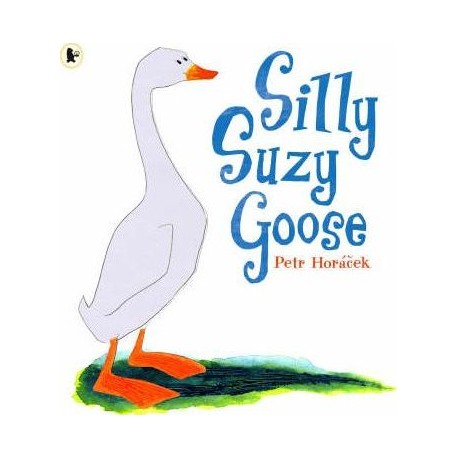 Silly Suzy Goose Silly Suzy Goose