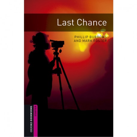 Oxford Bookworms: Last Chance